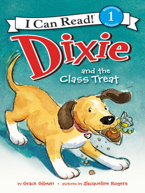 Grace Gilman创作的Dixie and the Class Treat作品的详细信息 - 可供借阅